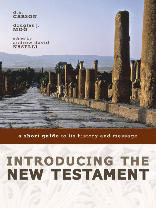 Title details for Introducing the New Testament by D. A. Carson - Available